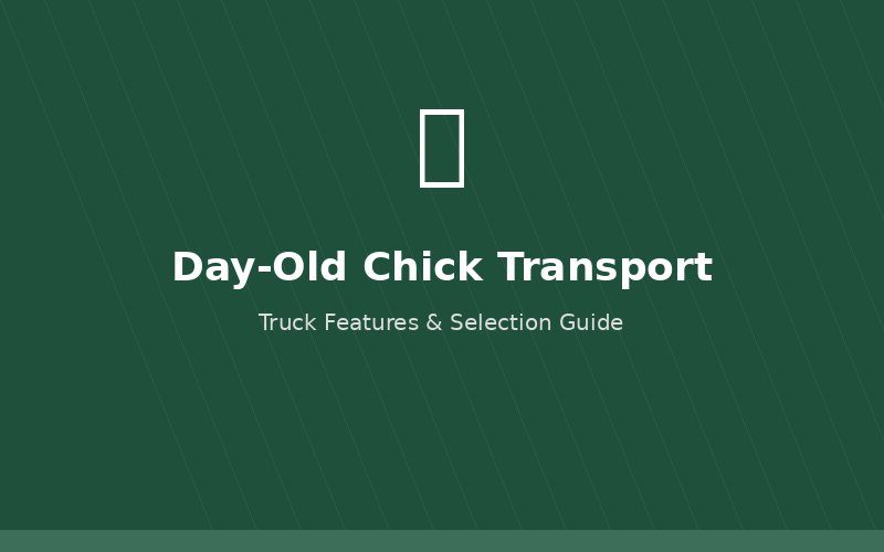 Day-old chick transport truck with ventilation system